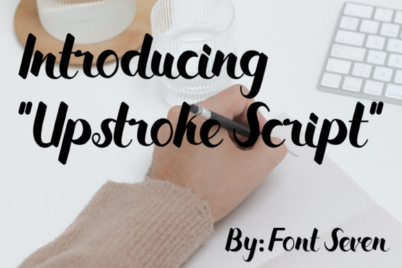 Upstroke Script: A Timeless Typeface for Brand Identity